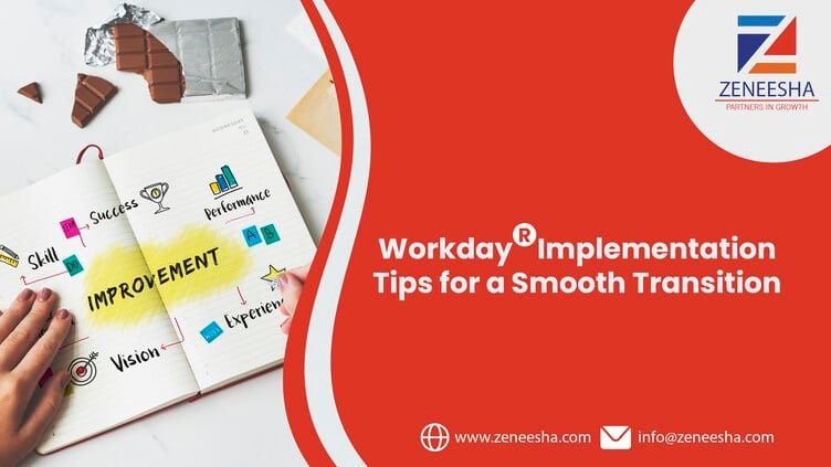 Top Workday Implementation Tips for a Smooth Transition