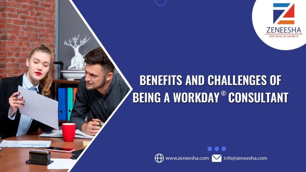 Benefits and Challenges of Being a Workday Consultant