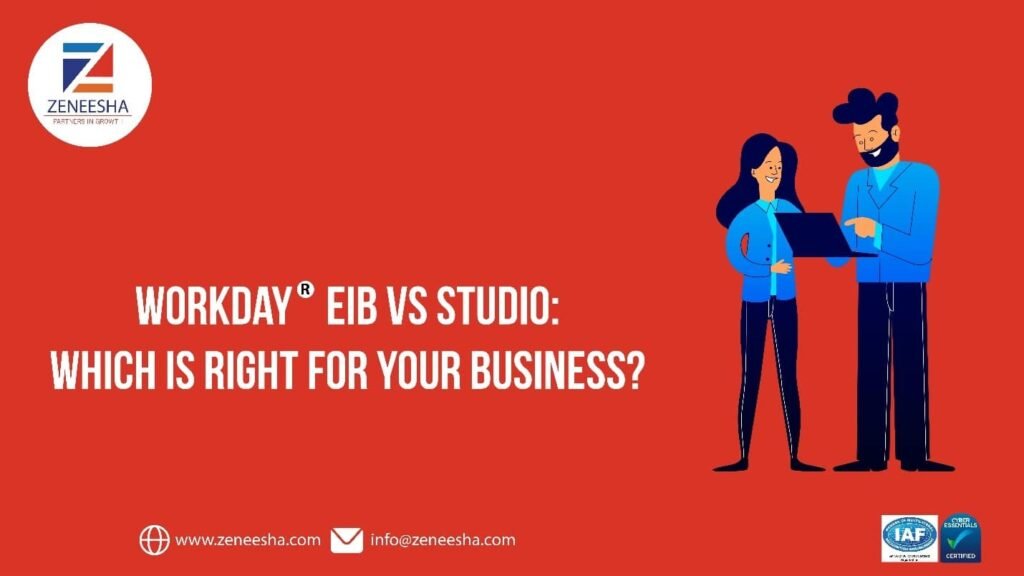Workday EIB vs Studio: Which is Right for Your Business?