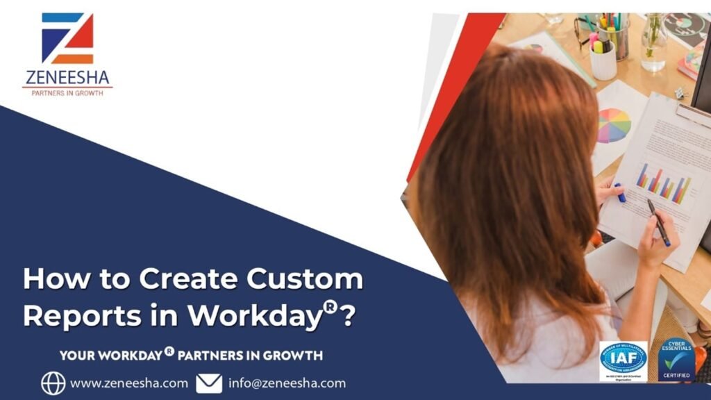 How to Create Custom Reports in Workday?