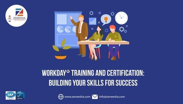 Workday Training and Certification: Building Your Skills for Success
